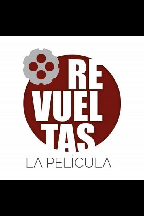 Revueltas, la película (2020) poster
