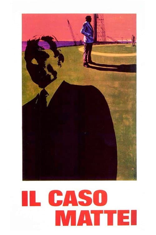 Il caso Mattei (1972) poster