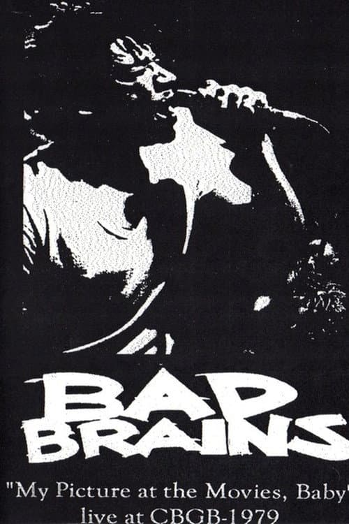 Bad Brains My Picture in the Movies Baby CBGBs (1979) poster