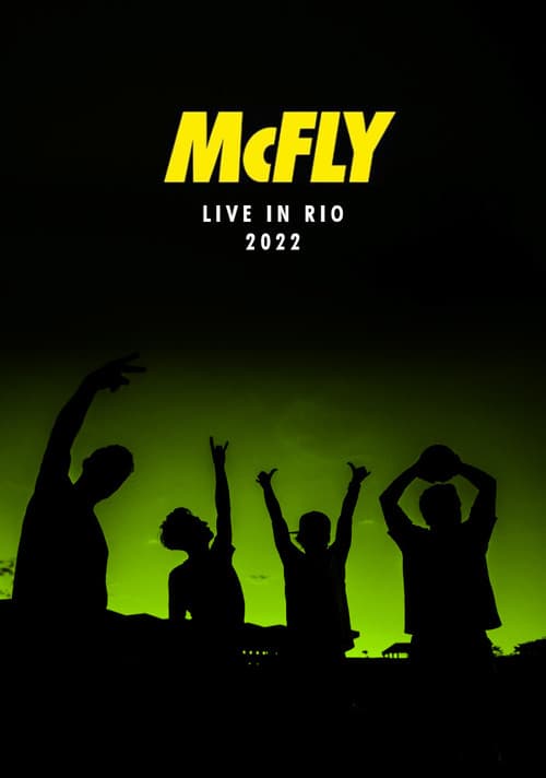 McFly: Live in Rio 2022 (2022) poster
