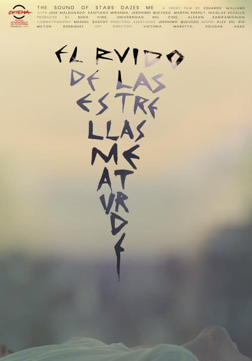 El ruido de las estrellas me aturde (2012) poster