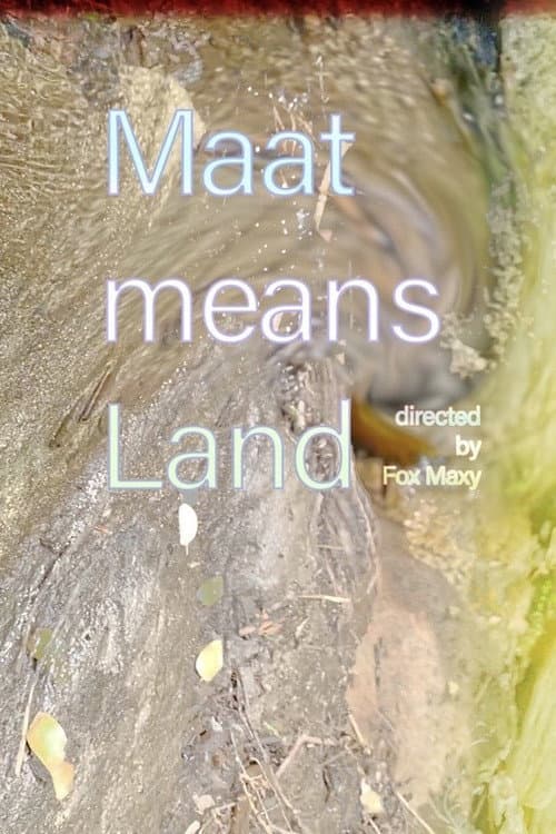 Maat Means Land (2020) poster