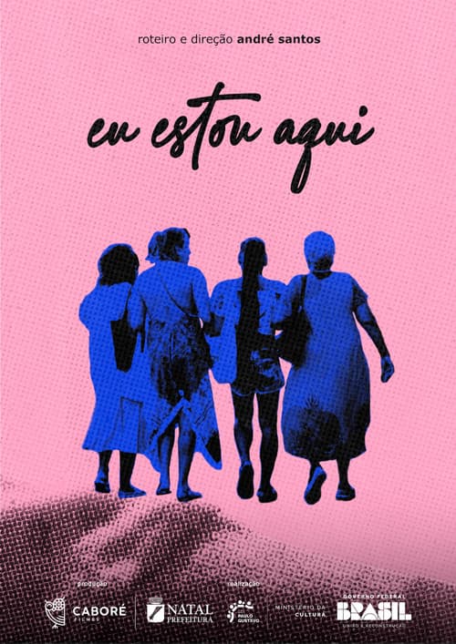 Eu Estou Aqui (2024) poster