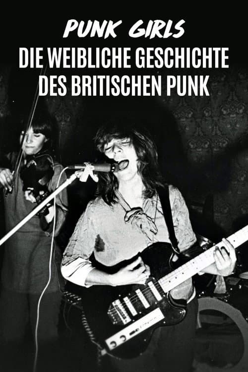 Punk Girls - Die weibliche Geschichte des britischen Punk (2024) poster