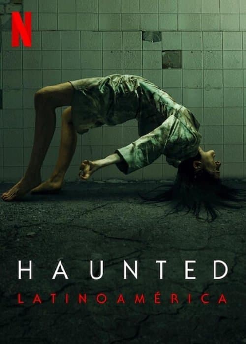 Haunted: Latinoamérica (2021) poster