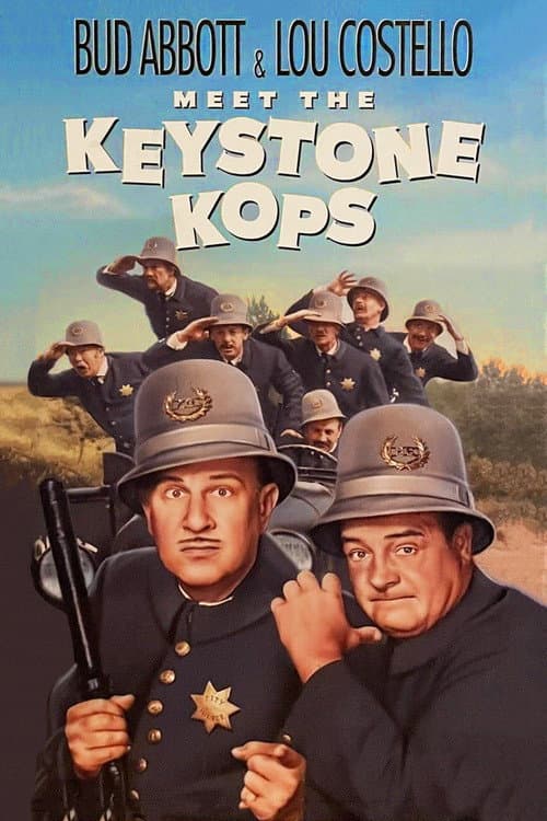 Abbott and Costello Meet the Keystone Kops (1955) poster