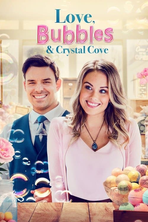 Love, Bubbles & Crystal Cove (2021) poster