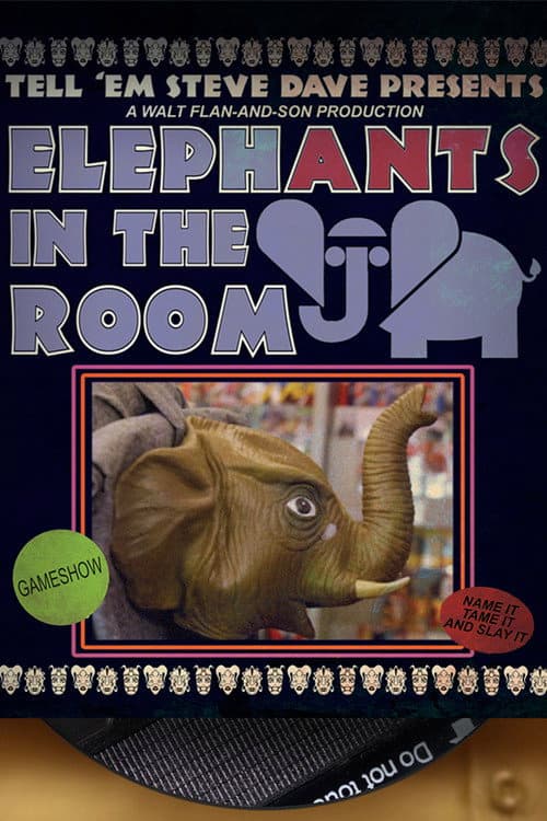 Tell 'Em Steve Dave Presents: ElephANTS in the Room (2018) poster