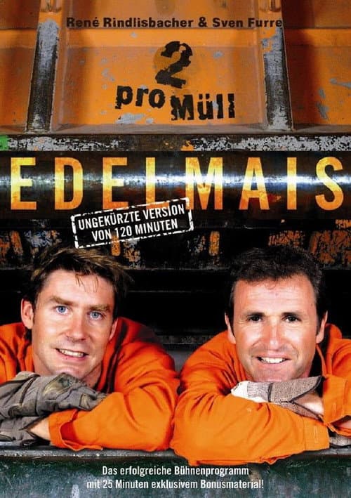Edelmais - 2 pro Müll (2009) poster