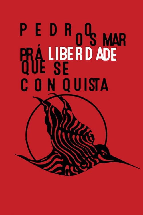 Pedro Osmar, Prá Liberdade Que Se Conquista (2017) poster
