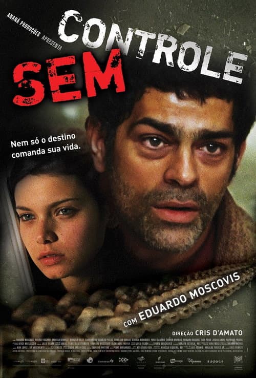 Sem Controle (2007) poster