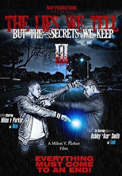The Lies We Tell But the Secrets We Keep: Part 3 (2014) poster
