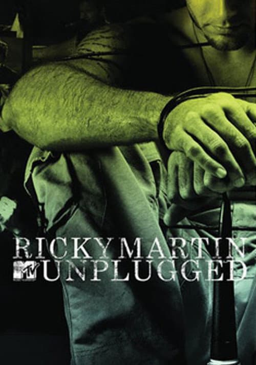 Ricky Martin: MTV Unplugged (2006) poster