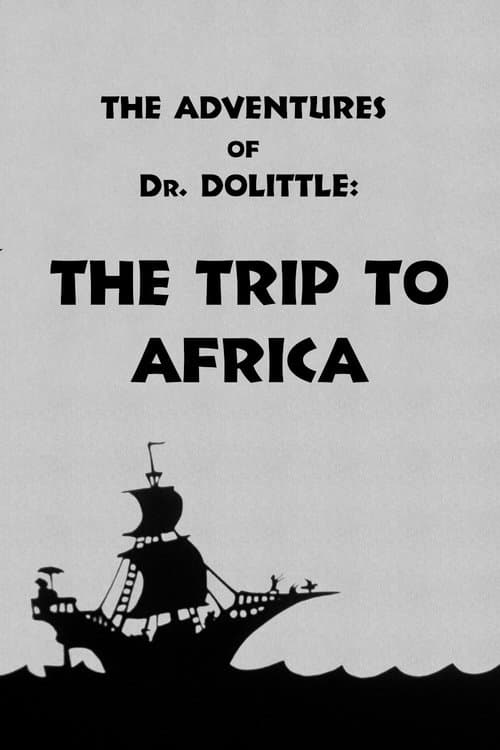Doktor Dolittle und seine Tiere: Teil 1 – Die Reise nach Afrika (1928) poster