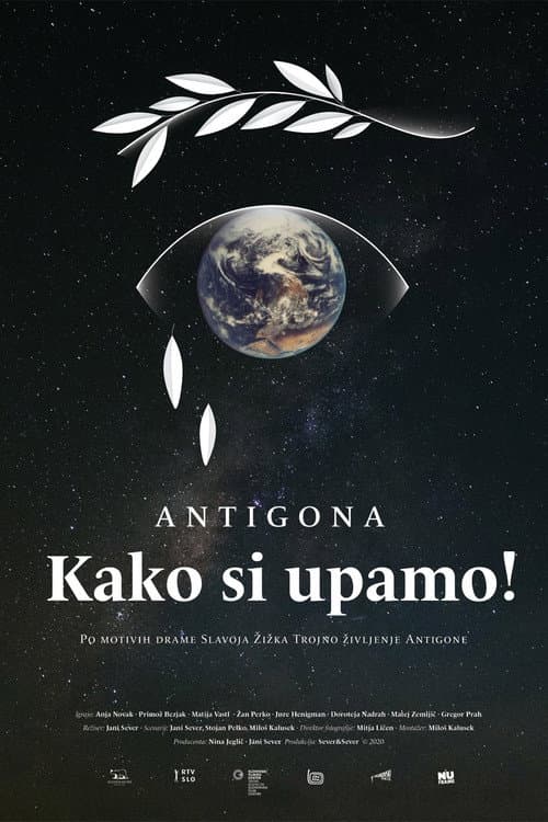 Antigona - kako si upamo! (2020) poster