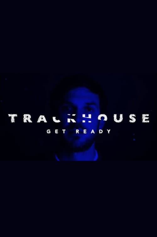 Trackhouse: Get Ready (2021) poster