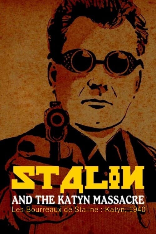 Les Bourreaux de Staline : Katyn, 1940 (2020) poster