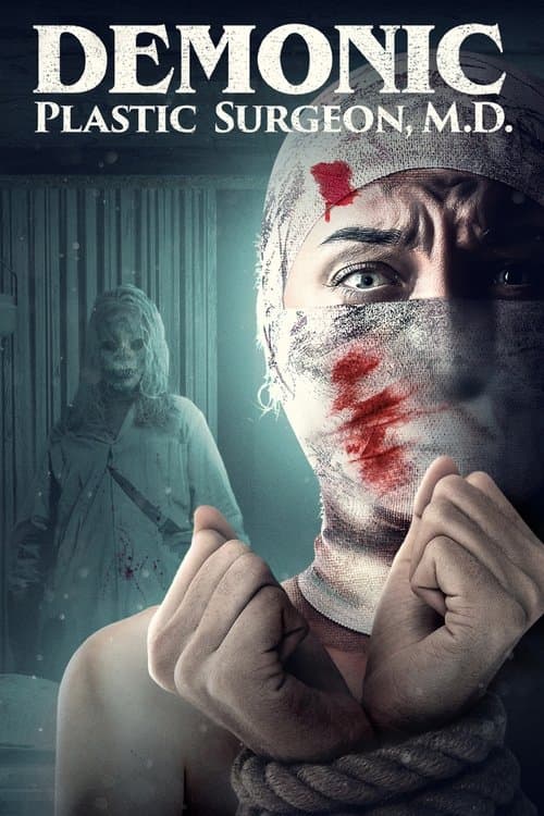 Demonic Plastic Surgeon, M D (2022) poster