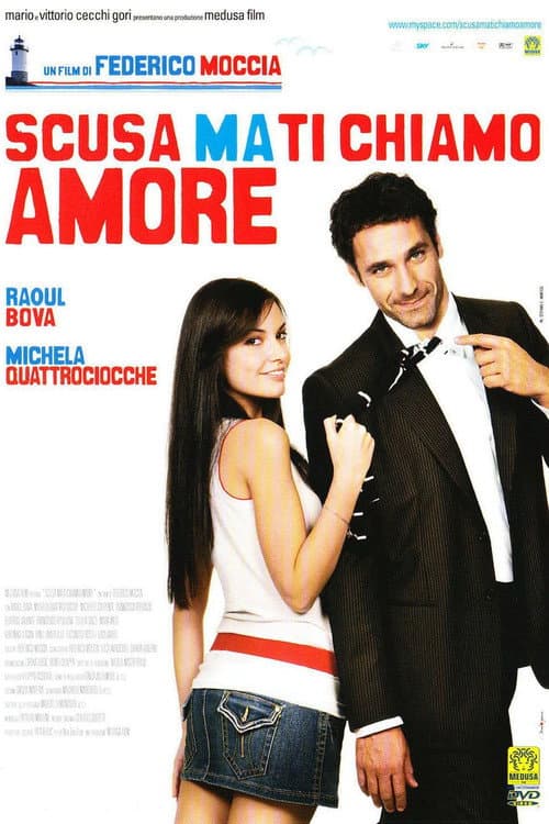 Scusa ma ti chiamo amore (2008) poster