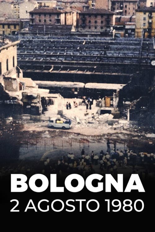 Bologna, 2 Agosto 1980 (2020) poster