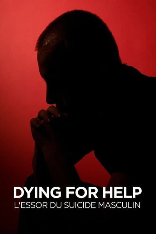 Dying For Help (2018) poster