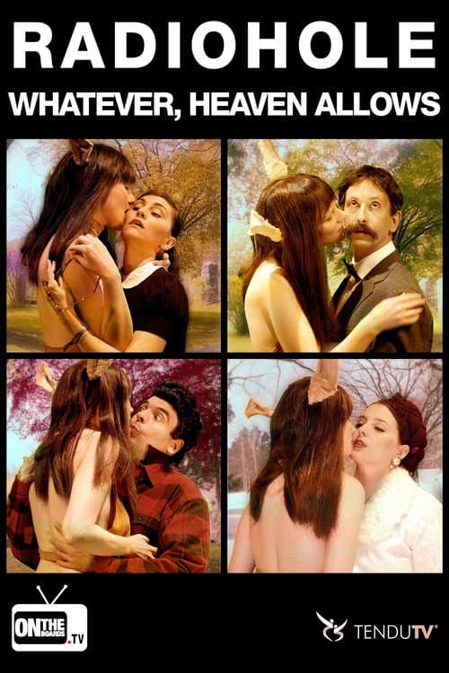 Whatever, Heaven Allows (2013) poster