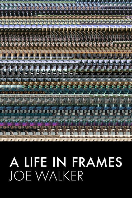 A Life in Frames — Joe Walker (2025) poster
