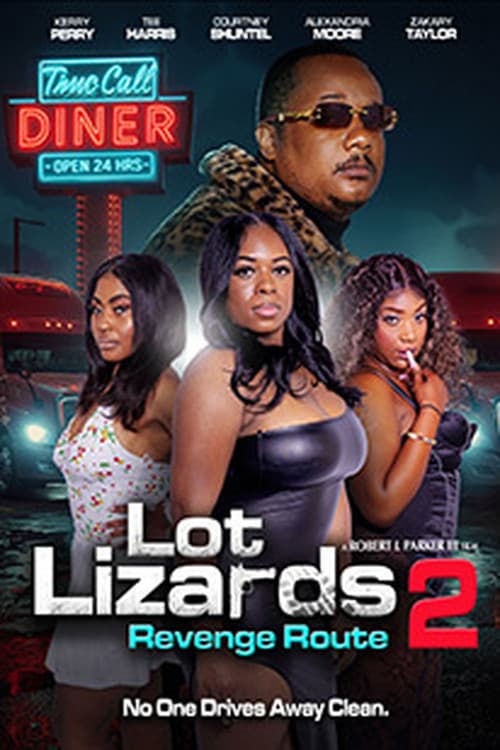 Lot Lizards 2: Revenge Route (2026) poster