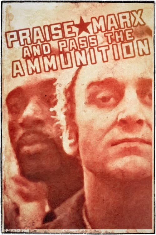 Praise Marx and Pass the Ammunition (1970) poster