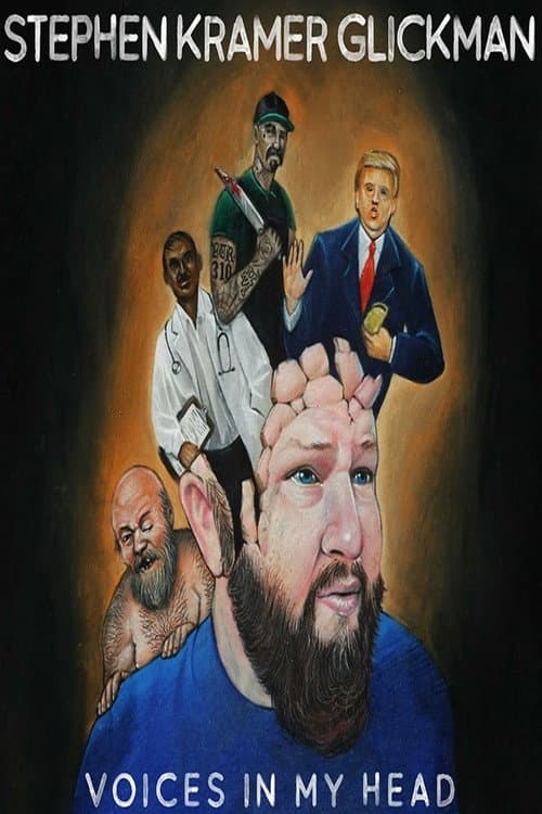 Stephen Kramer Glickman: Voices In My Head (2024) poster