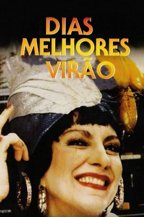 Dias Melhores Virão (1989) poster
