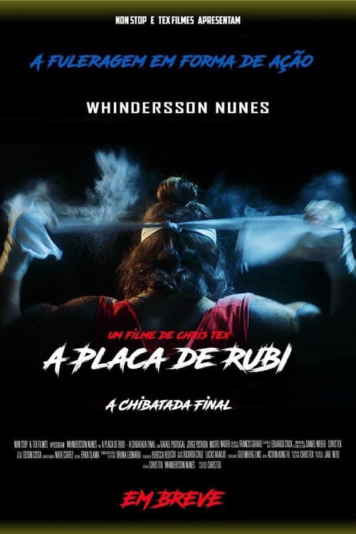 A Placa de Rubi - A Chibatada Final (2019) poster