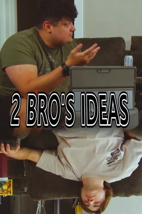 2 Bro's Ideas (2026) poster
