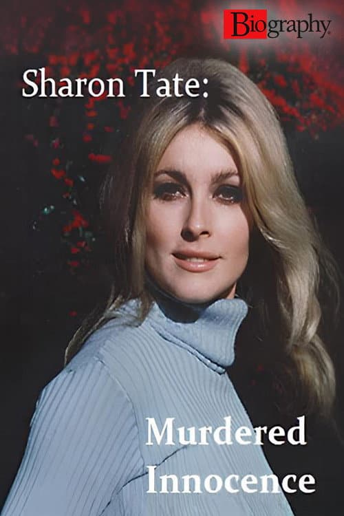 Biography: Sharon Tate – Murdered Innocence (2002) poster