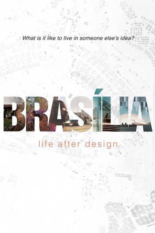 Brasilia: Life After Design (2017) poster