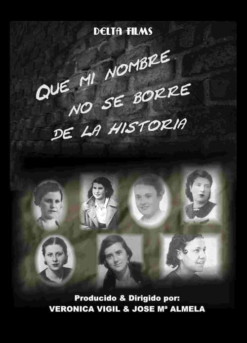 Que mi nombre no se borre de la historia (2006) poster