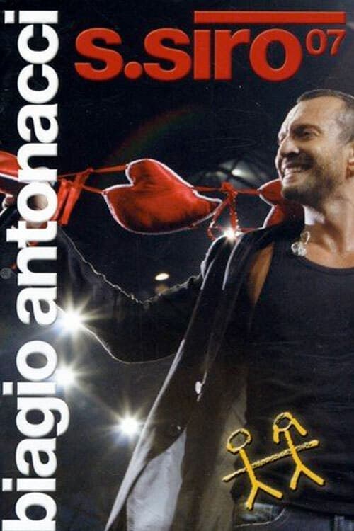 Biagio Antonacci - S.Siro 07 (2007) poster