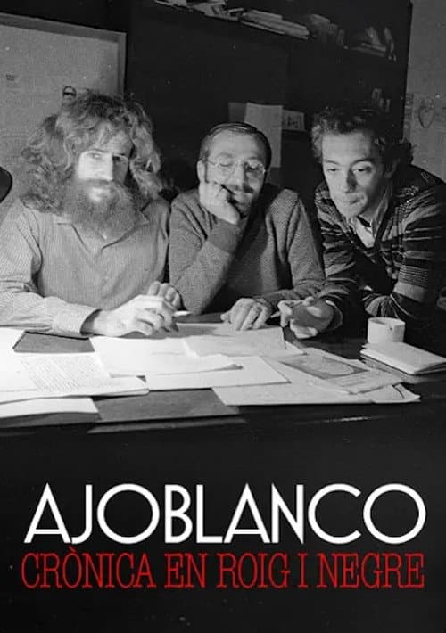 Ajoblanco, Crónica en Rojo y Negro (2015) poster