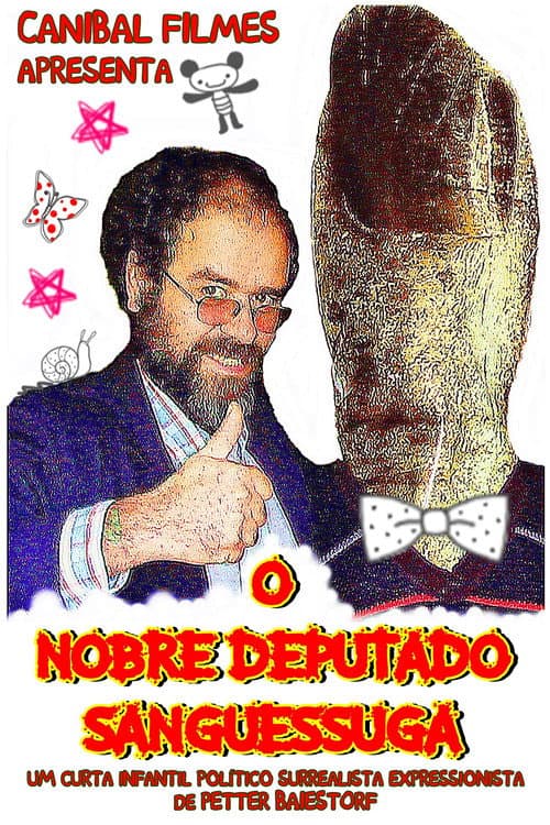 O Nobre Deputado Sanguessuga (2007) poster
