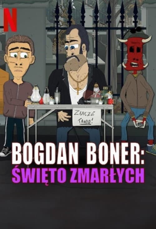 Bogdan Boner: Święto zmarłych (2024) poster