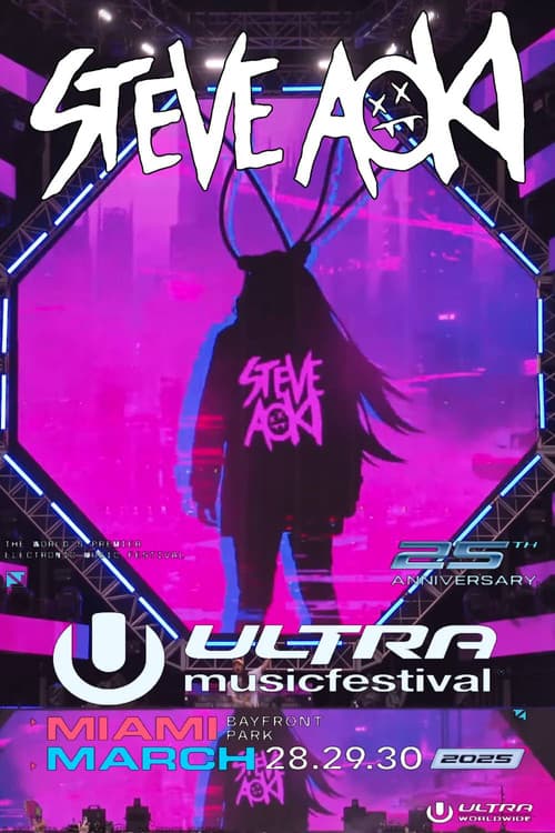 Steve Aoki: Live at Ultra Music Festival Miami - 2025 (2025) poster