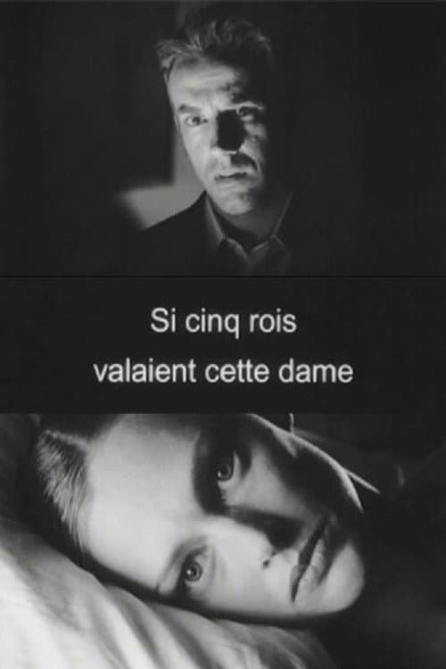 Si cinq rois valaient cette dame (2004) poster