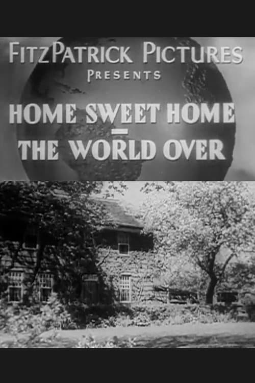 Home Sweet Home, the World Over (1932) poster