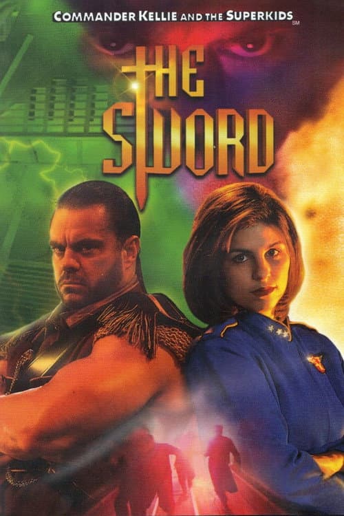 Commander Kellie & the Superkids: The Sword (1997) poster