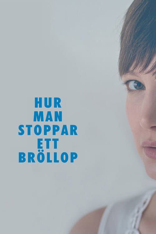 Hur man stoppar ett bröllop (2014) poster