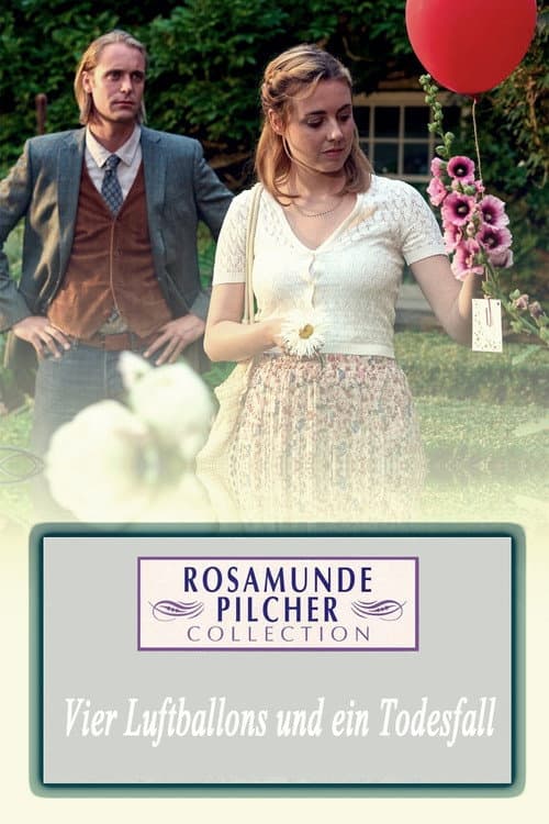 Rosamunde Pilcher: Vier Luftballons und ein Todesfall (2022) poster