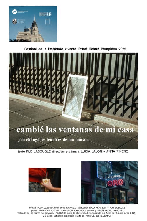 Cambié las ventanas de mi casa (2022) poster