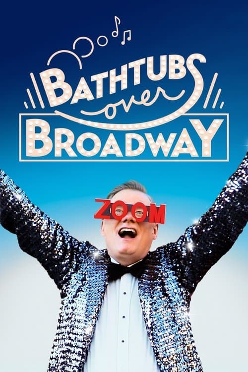 Bathtubs Over Broadway (2018) poster