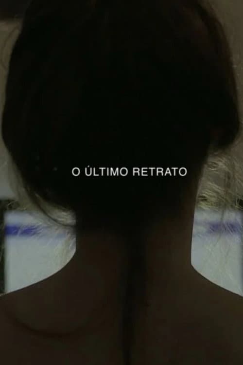 O Último Retrato (2016) poster