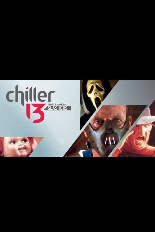 Chiller 13: Great American Slashers (2013) poster